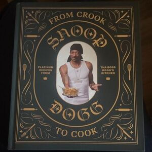 New Snoop Dogg Cookbook - From Crook to Cook